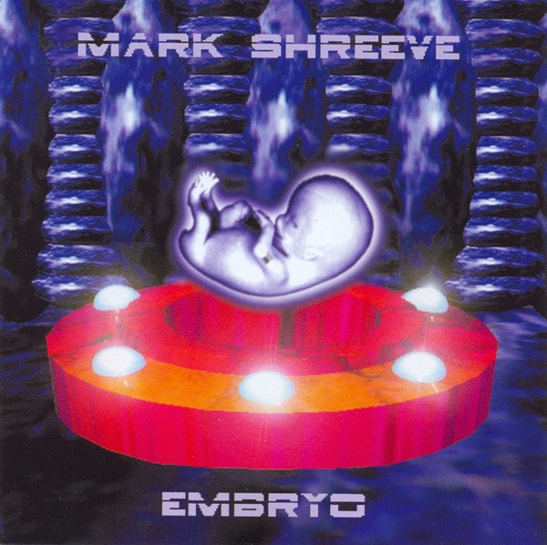 Mark Shreeve — Embryo