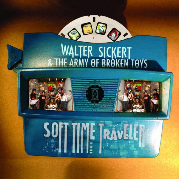 Walter Sickert & the Army of Broken Toys — Soft Time Traveler