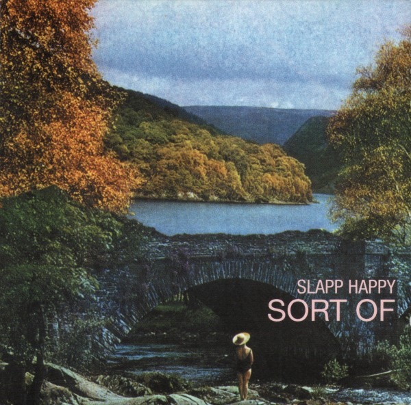 Slapp Happy — Sort Of