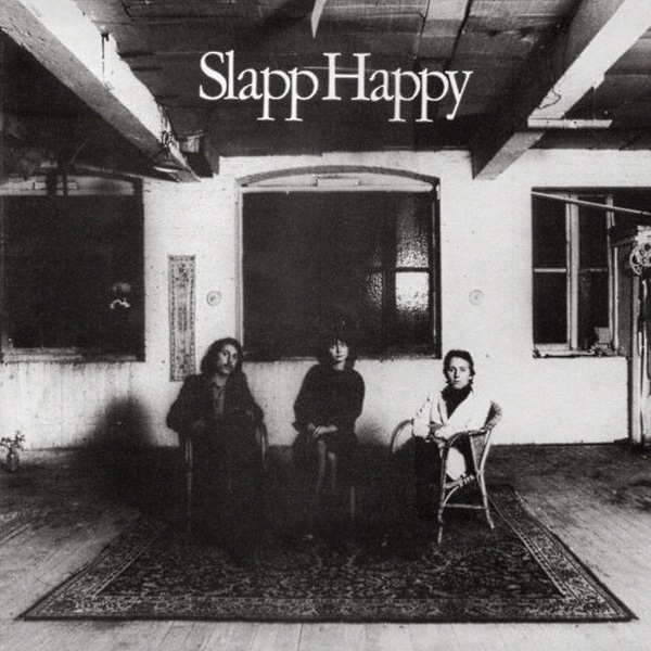 Slapp Happy — Slapp Happy
