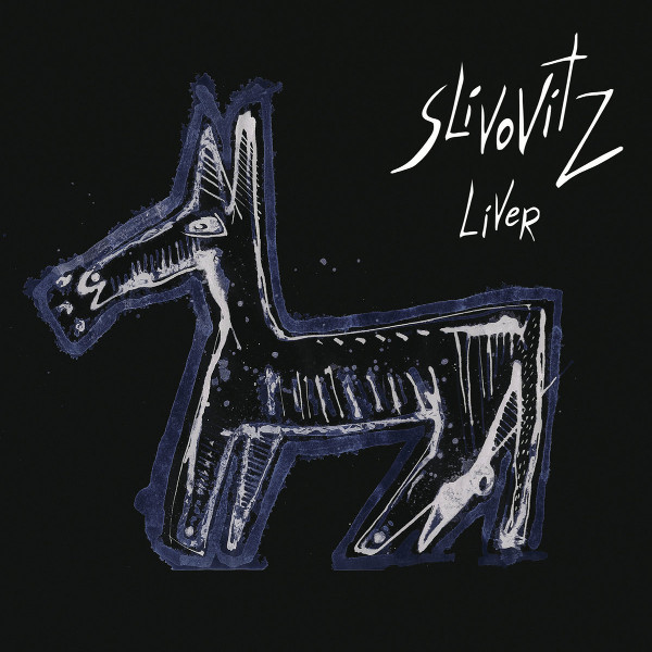 Slivovitz — Liver