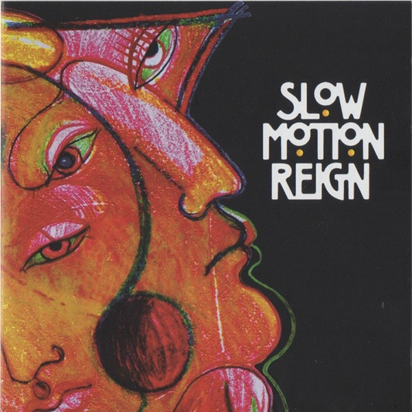 Slow Motion Reign Cover art