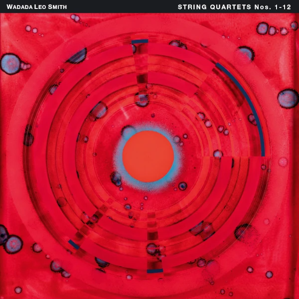 Wadada Leo Smith — String Quartets Nos. 1-12