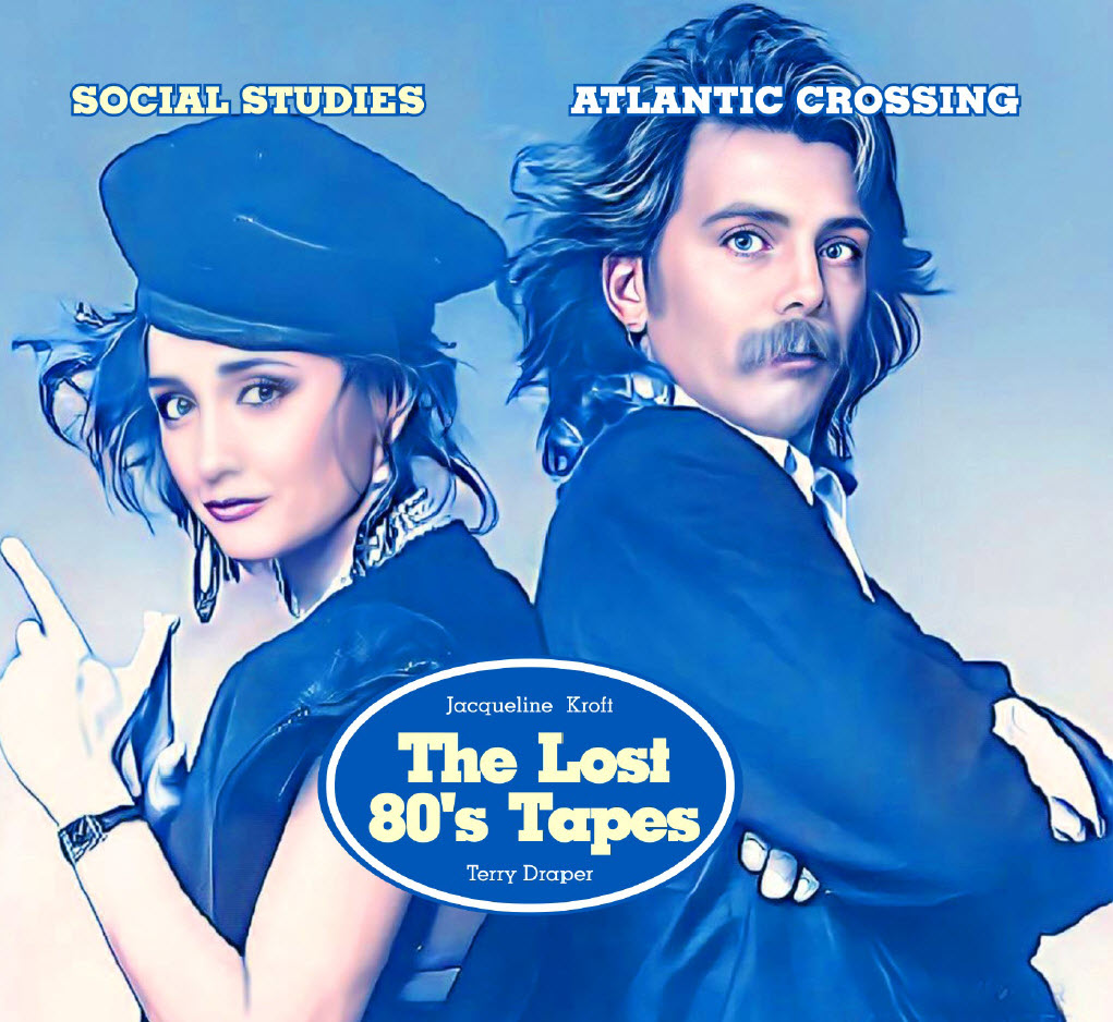Social Studies - Atlantic Crossing - The Lost 80s Tapes Cover art