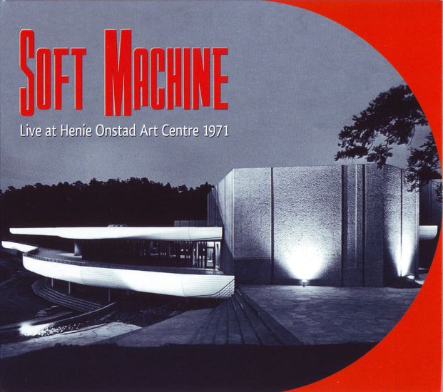 Soft Machine — Live at Henie Onstad Art Centre 1971