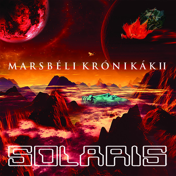 Solaris — Marsbéli Krónikák II (Martian Chronicles II)