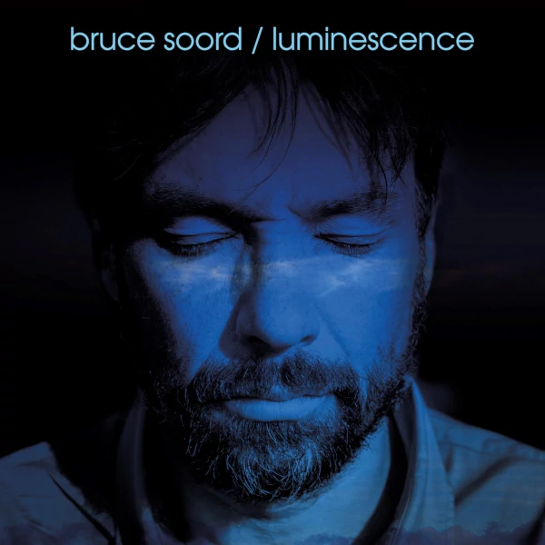 Bruce Soord — Luminescence