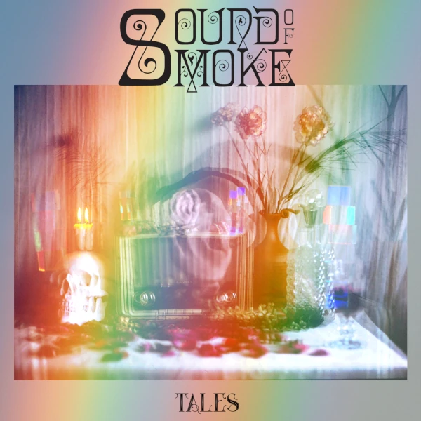 Sound of Smoke — Tales