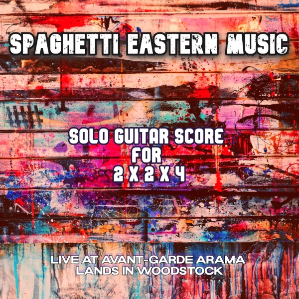 Spaghetti Eastern Music — Solo Guitar Score for 2x2x4