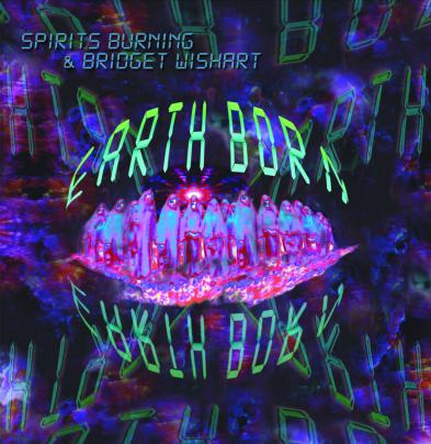 Spirits Burning & Bridget Wishart — Earth Born