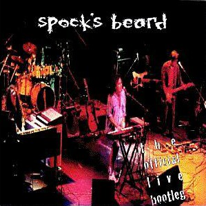 Spock's Beard — The Beard Is out There (AKA Official Live Bootleg)