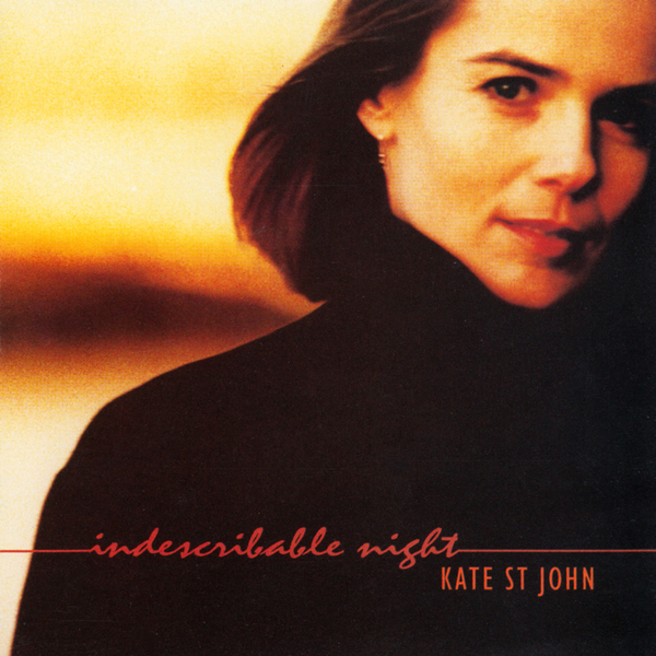 Kate St. John — Indescribable Night