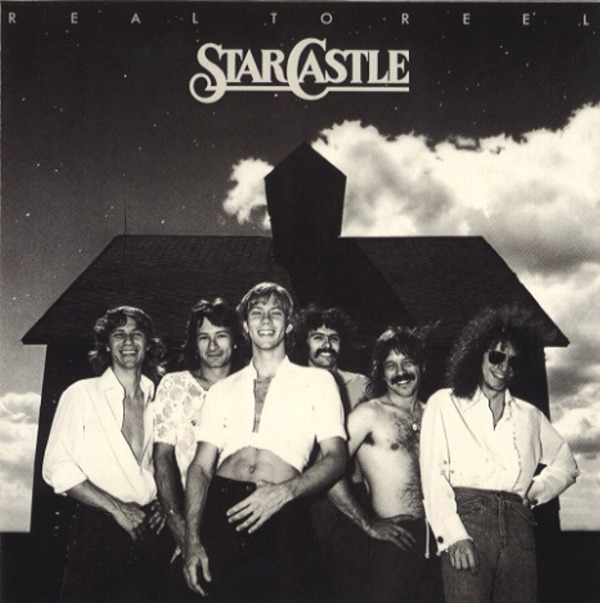 Starcastle — Real to Reel