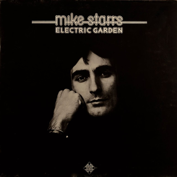 Mike Starrs — Electric Garden