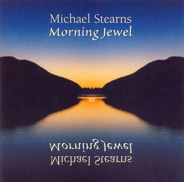 Michael Stearns — Morning Jewel