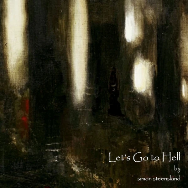 Simon Steensland &mdash; Let's Go to Hell