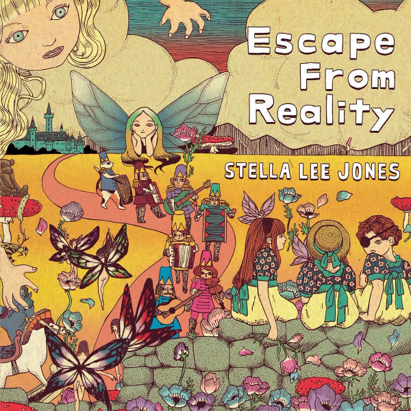 Stella Lee Jones — Escape from Reality