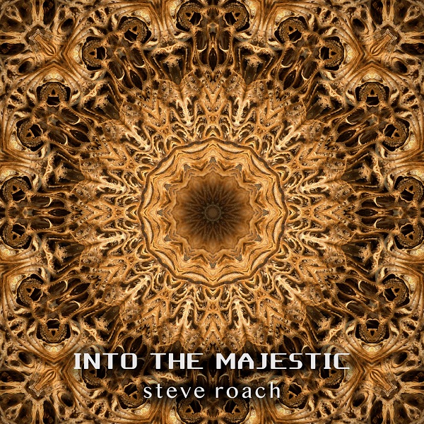 Steve Roach — Into the Majestic