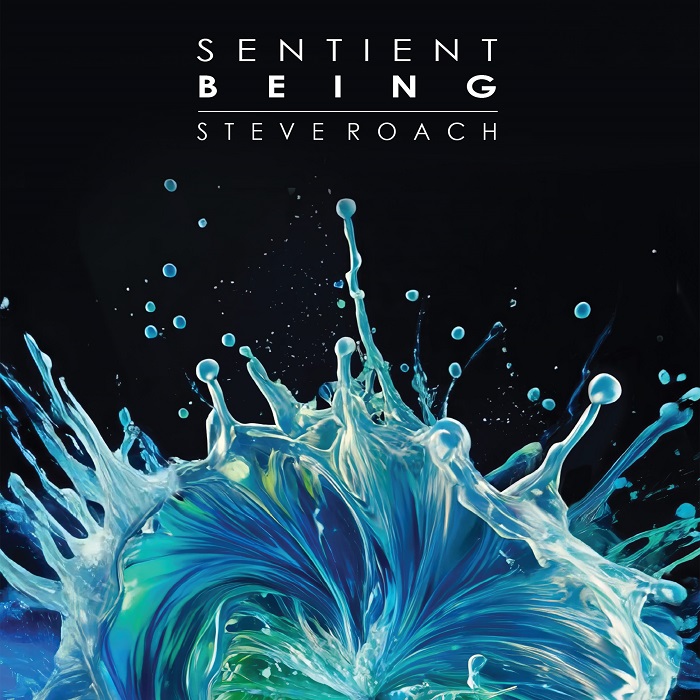 Steve Roach &mdash; Sentient Being