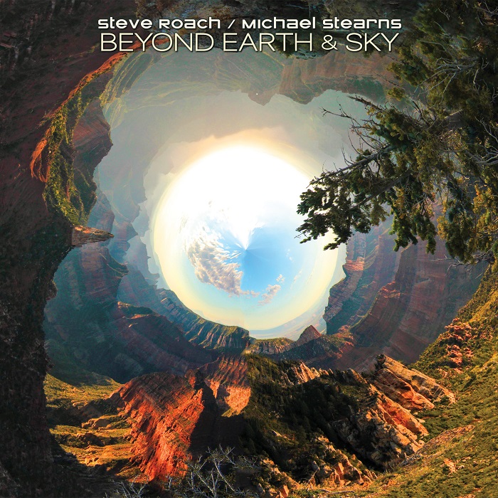 Steve Roach / Michael Stearns - Beyond Earth & Sky cover art