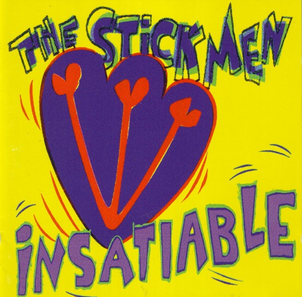 The Stick Men — Insatiable