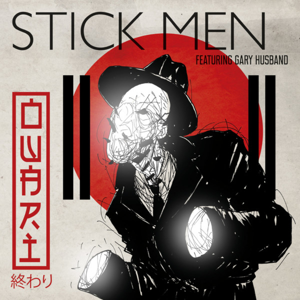 Stick Men with Gary Husband — Owari