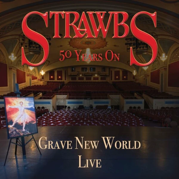 Strawbs &mdash; 50 Years On - Grave New World Live