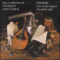 Strawbs — Just a Collection of Antiques and Curios (Live at the Queen Elizabeth Hall)