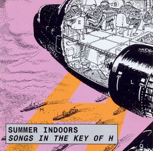 Summer Indoors — Songs in the Key of H