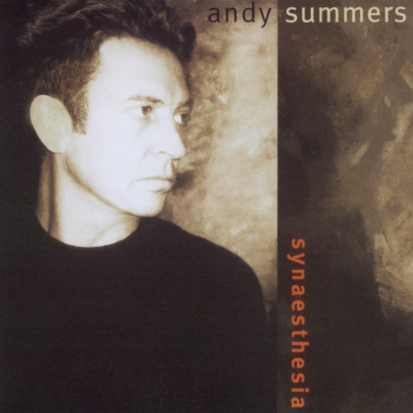Andy Summers — Synaesthesia