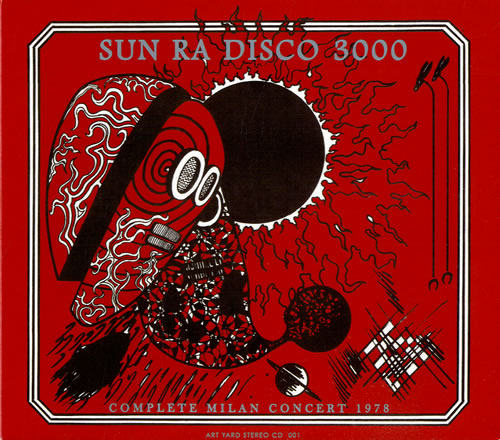 Sun Ra — Disco 3000 - Complete Milan Concert 1978