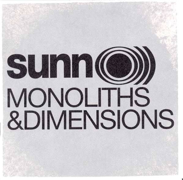 Sunn O))) — Monoliths & Dimensions