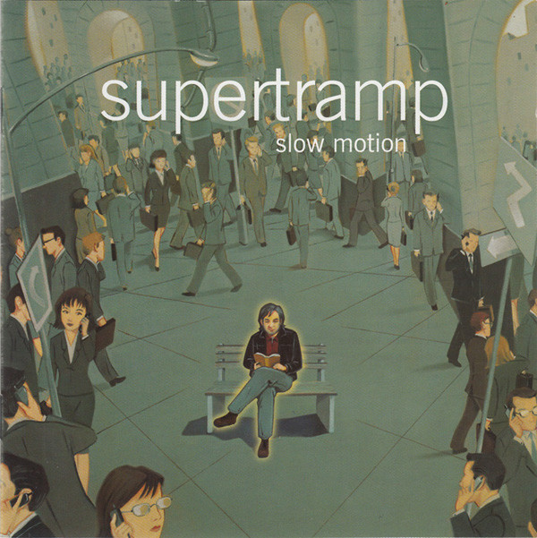 Supertramp — Slow Motion