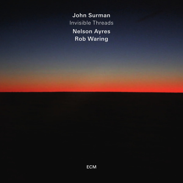 John Surman — Invisible Threads