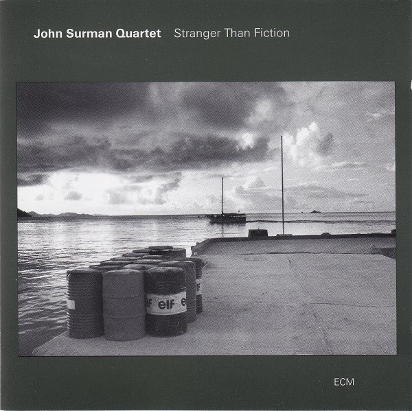John Surman Quartet — Stranger Than Fiction
