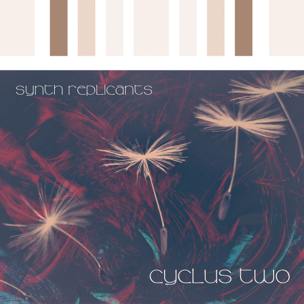 Synth Replicants — Cyclus Two