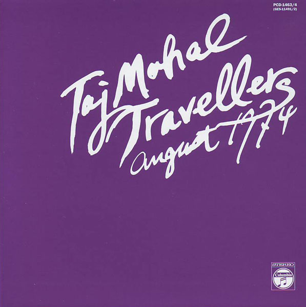 The Taj Mahal Travellers — August 1974