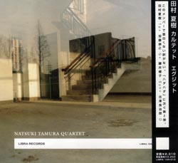Natsuki Tamura Quartet — Exit