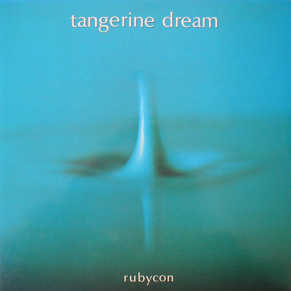 Tangerine Dream — Rubycon