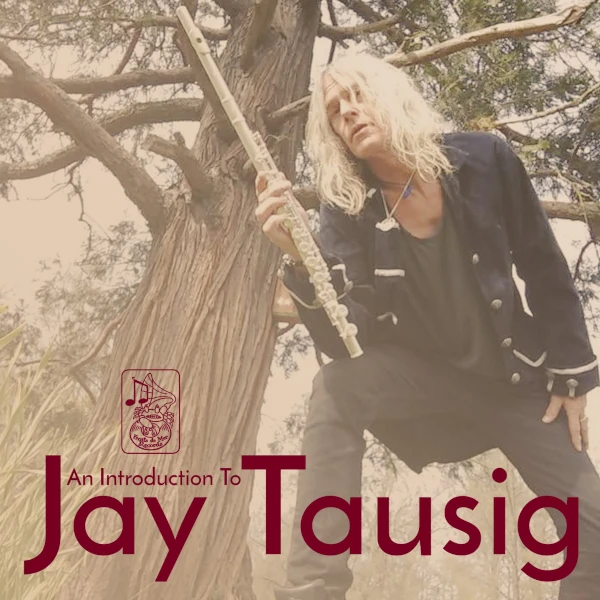 Jay Tausig &mdash; An Introduction to Jay Tausig