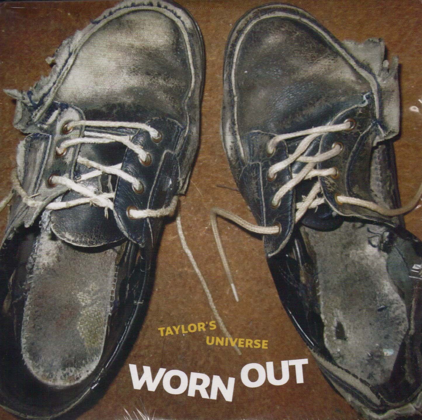 Taylor's Universe - Worn Out