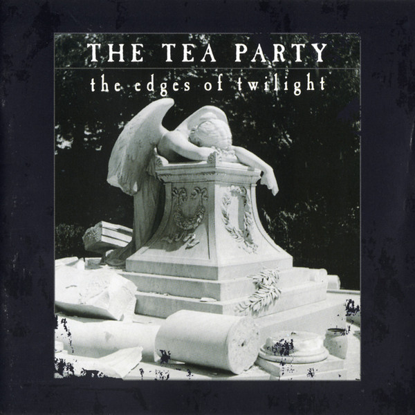 The Tea Party — The Edges of Twilight