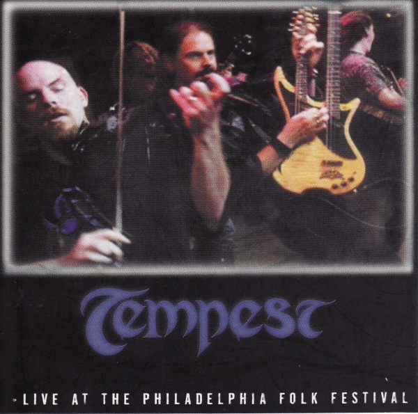 Tempest — Live at the Philadelphia Folk Festival