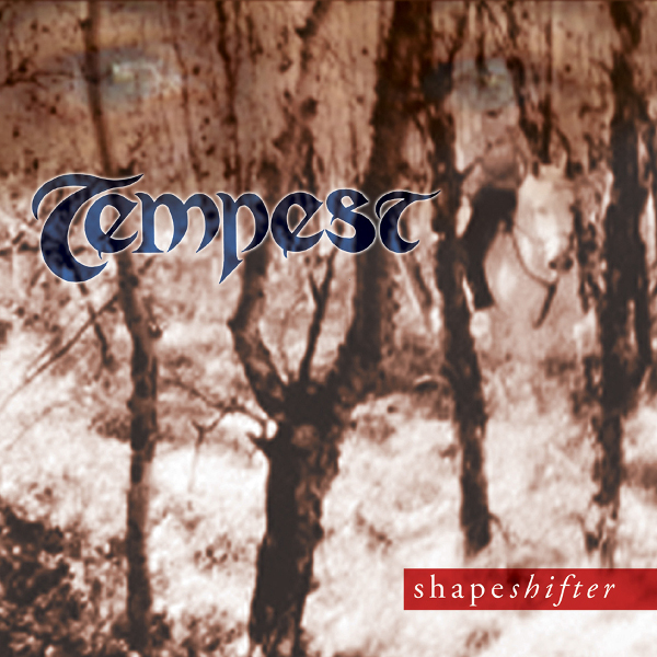 Tempest — Shapeshifter