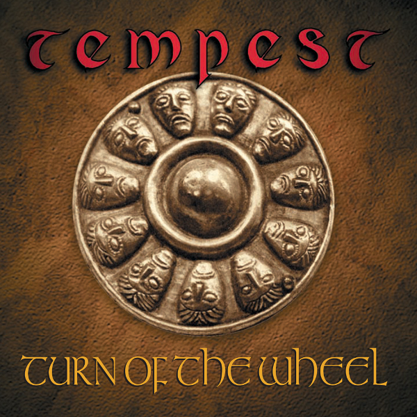 Tempest — Turn of the Wheel