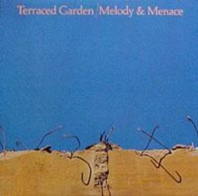 Terraced Garden — Melody and Menace