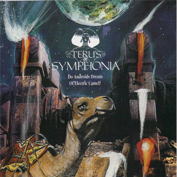 Teru's Symphonia — Do Androids Dream of Electric Camel