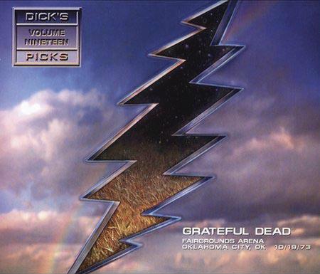 Grateful Dead — Dick's Picks Volume Nineteen: Fairgrounds Arena, Oklahoma City, OK, 10/19/73 
