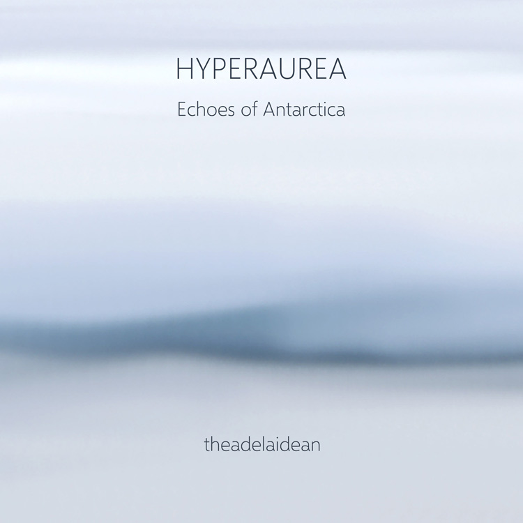 Hyperaurea: Echoes of Antarctica Cover art