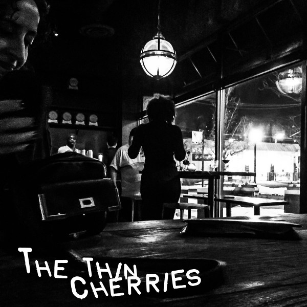 The Thin Cherries — The Thin Cherries